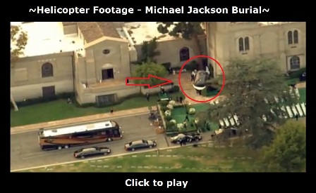 Helicopter footage of Michael Jackson's burial